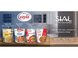 Yayla Bakliyat 30 Nisan-2 Mayıs tarihleri arasında Toronto’da düzenlenen Sial fuarına katılıyor.