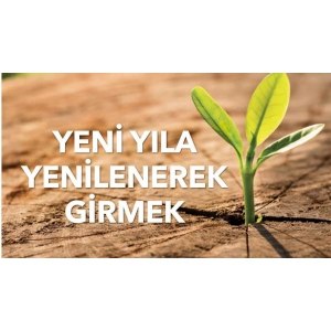 LOKMA DERGİSİ - YENİ YILA YENİLENEREK GİRMEK