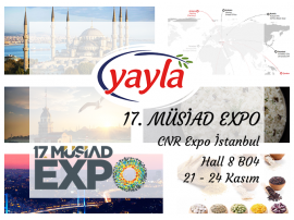 Yayla Bakliyat , 21-24 Kasım 2018  tarihleri arasında İstanbul’da CNR Expo’da düzenlenen Müsiad Expo fuarına katılıyor