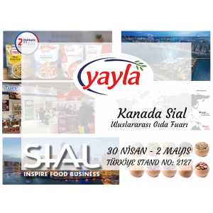 Yayla Bakliyat Kanada'da düzenlenen Sial fuarına katılıyor.