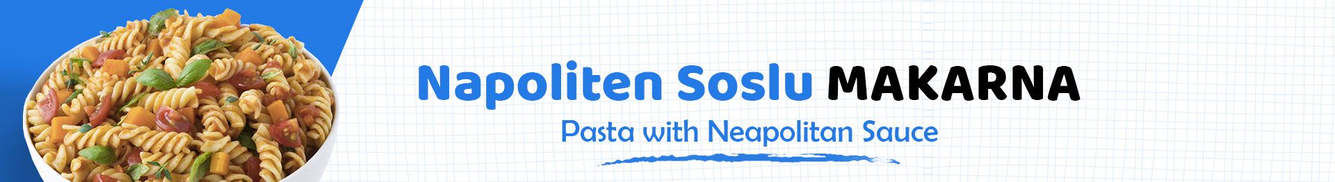 NAPOLİTEN SOSLU MAKARNA