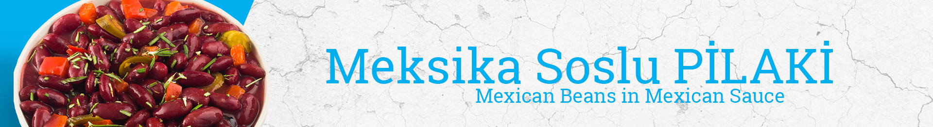 MEKSİKA SOSLU PİLAKİ